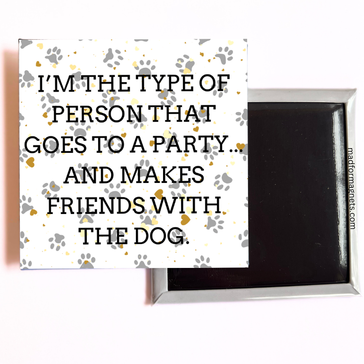 Becomes Friends With The Dog magnet
