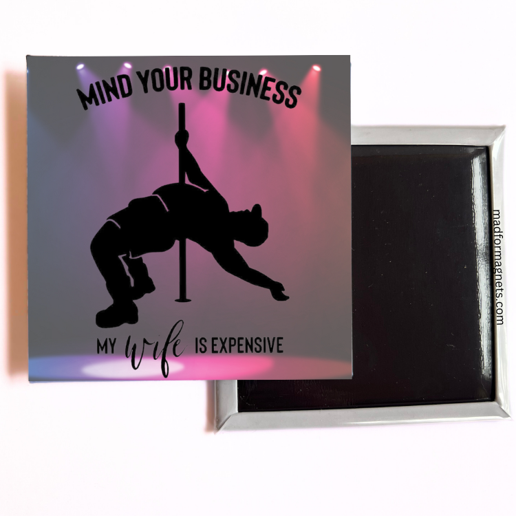 My Wife Is Expensive quote backside