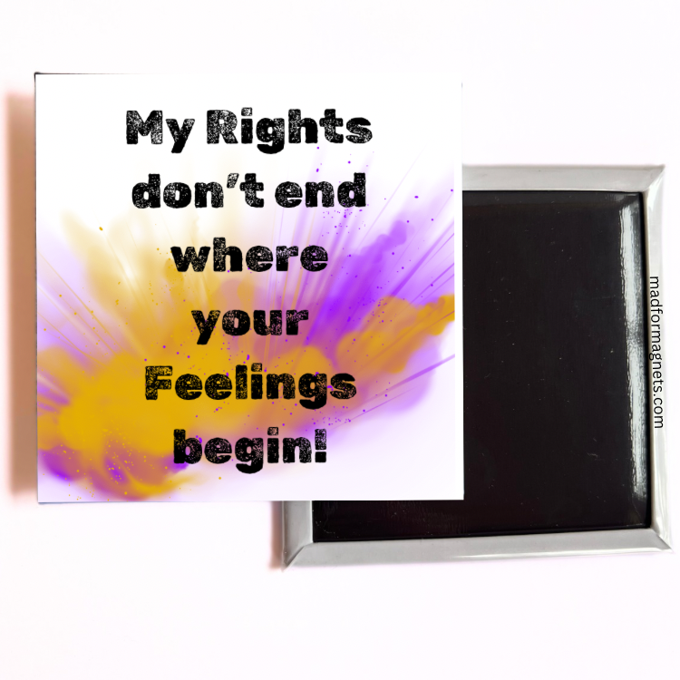 My Rights vs. Your Feelings quote both sides