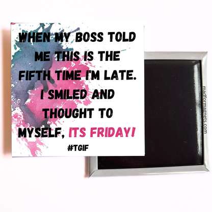 TGIF Picture magnet back and front view