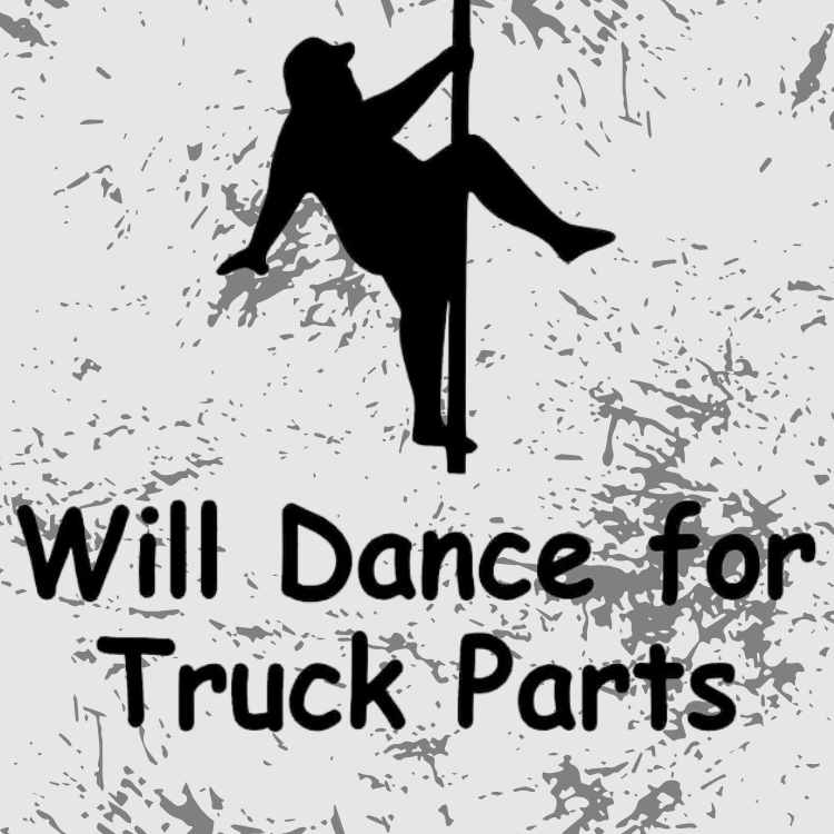 Will Dance For Truck Parts fridge magnet 