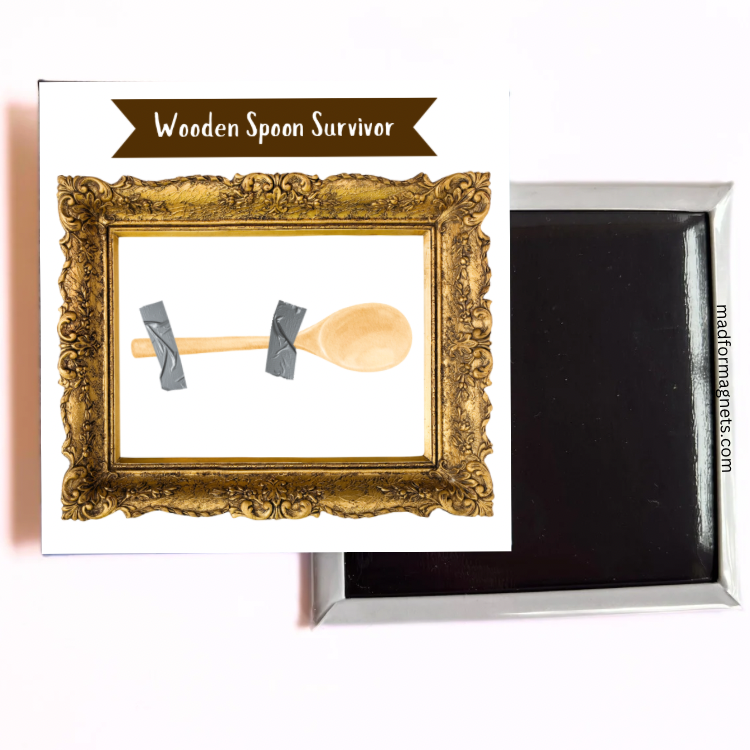 Wooden Spoon Survivor Magnet both sides 